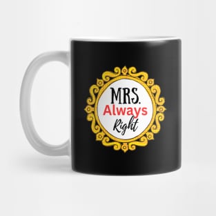 Mrs Always Right-Couple Mug